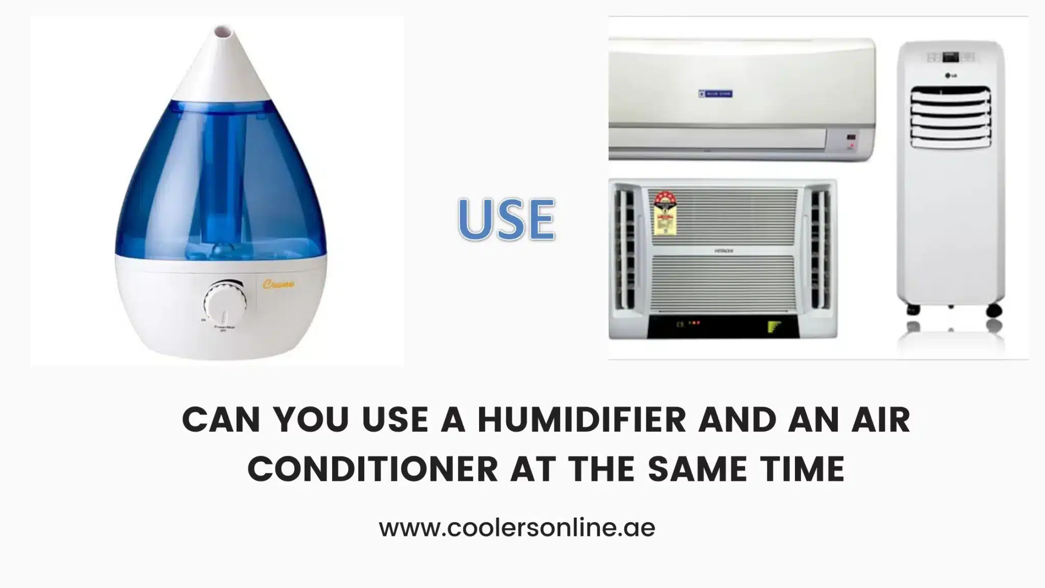 Can You Use a Humidifier and an Air Conditioner at the Same Time – Coolersonline.ae