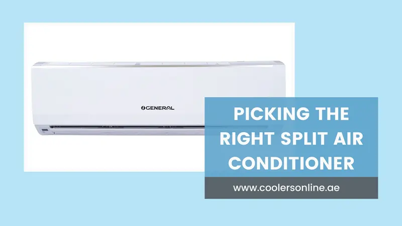 Picking the right Split air conditioner